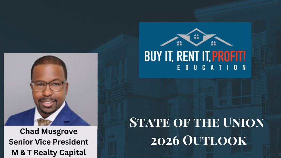 Chad Musgrove, Senior Vice President at M&T Realty Capital, State of the Union &ndash; 2026 Outlook.